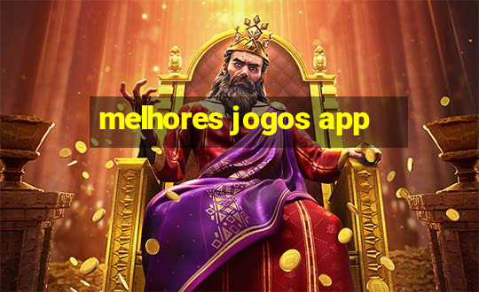 melhores jogos app