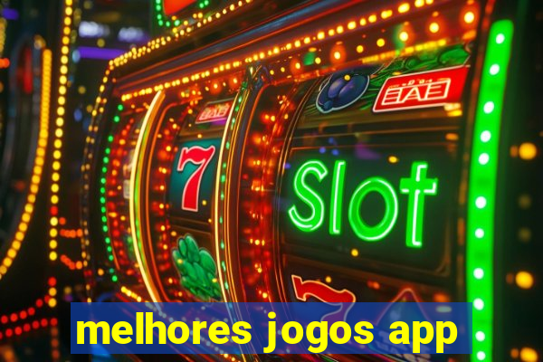 melhores jogos app