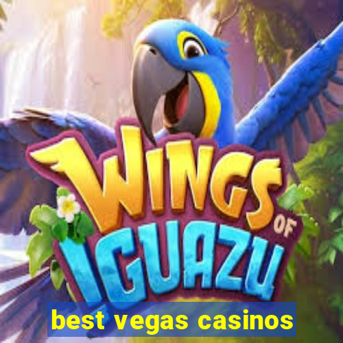 best vegas casinos