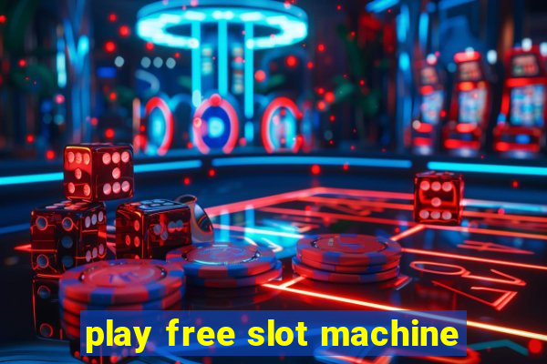 play free slot machine