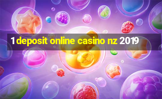 1 deposit online casino nz 2019