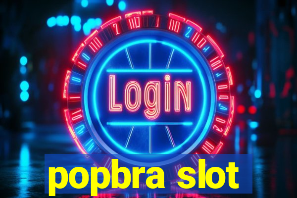 popbra slot