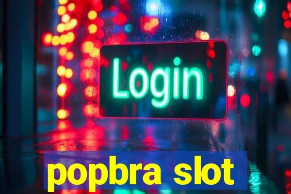 popbra slot