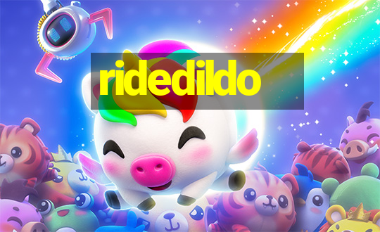 ridedildo