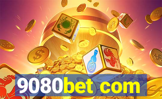 9080bet com