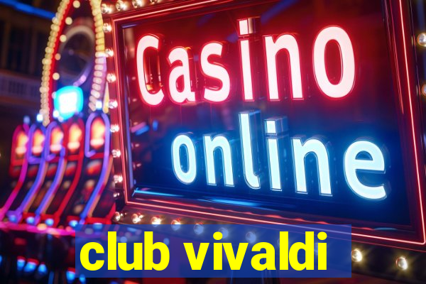 club vivaldi