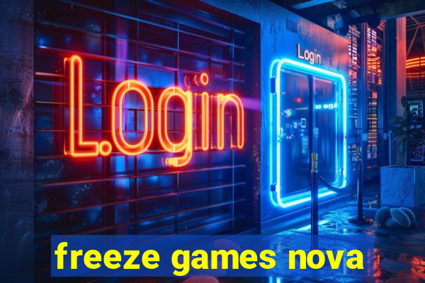 freeze games nova