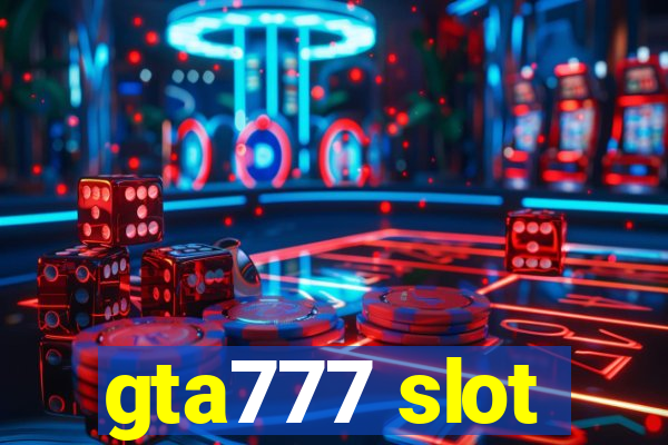 gta777 slot