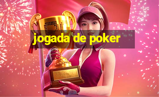 jogada de poker