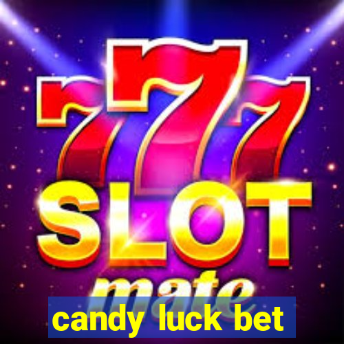 candy luck bet