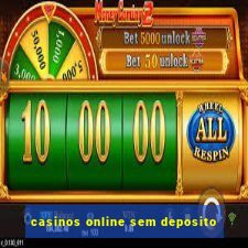 casinos online sem deposito