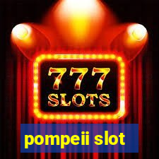 pompeii slot