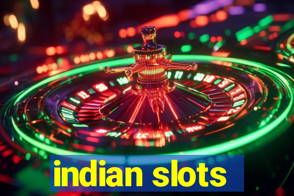 indian slots