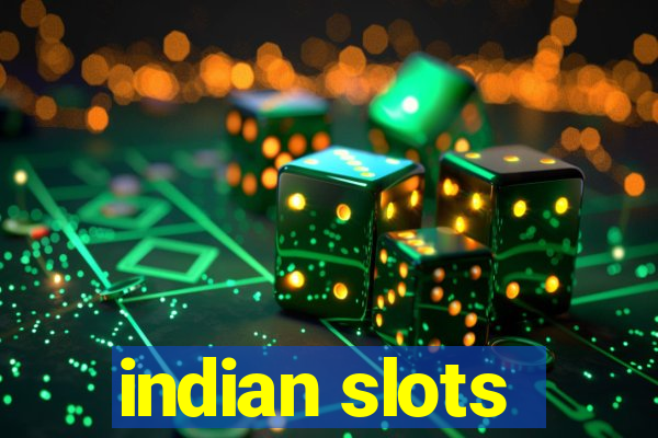 indian slots