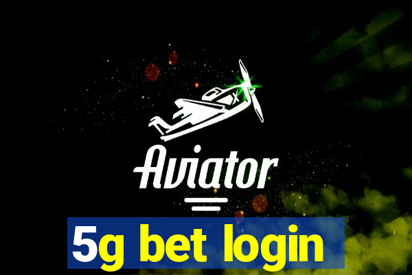 5g bet login