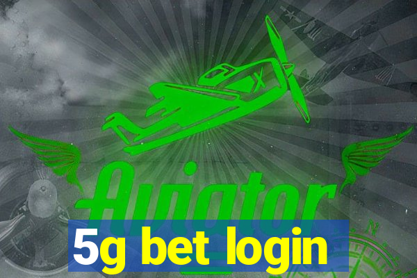 5g bet login