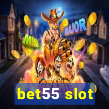 bet55 slot