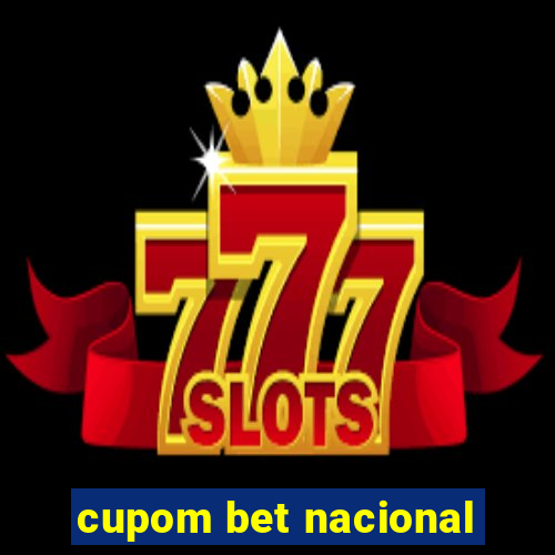 cupom bet nacional