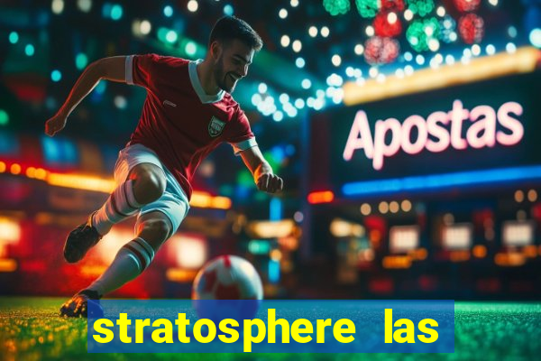 stratosphere las vegas hotel & casino