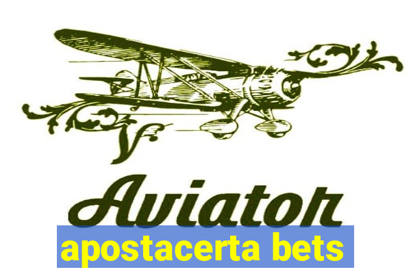 apostacerta bets