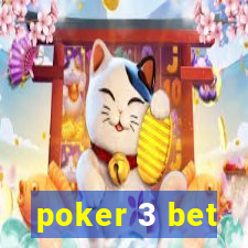 poker 3 bet