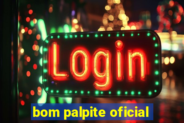 bom palpite oficial