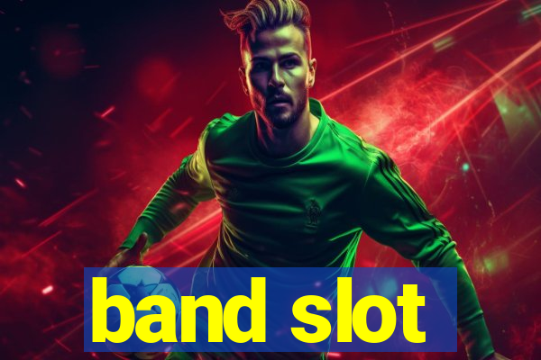 band slot