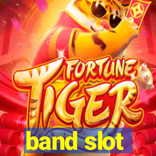 band slot