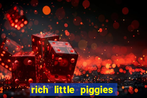 rich little piggies slot machine