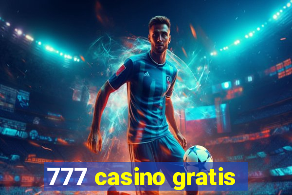 777 casino gratis