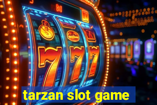 tarzan slot game