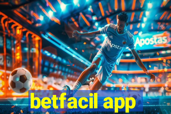 betfacil app