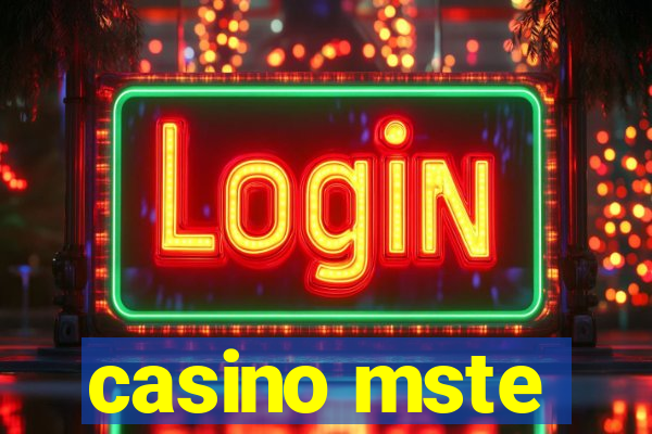 casino mste