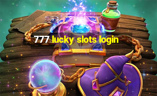 777 lucky slots login