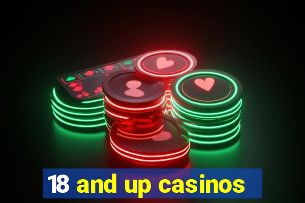 18 and up casinos