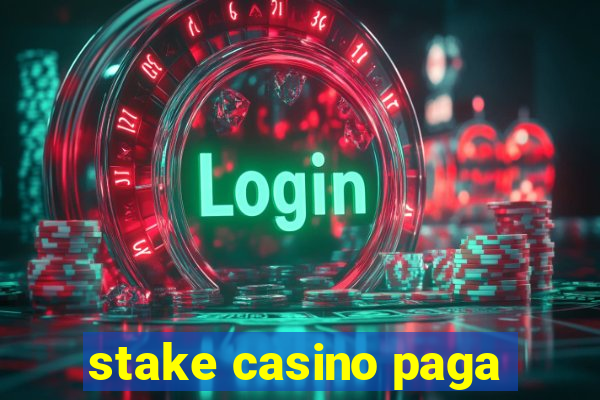 stake casino paga