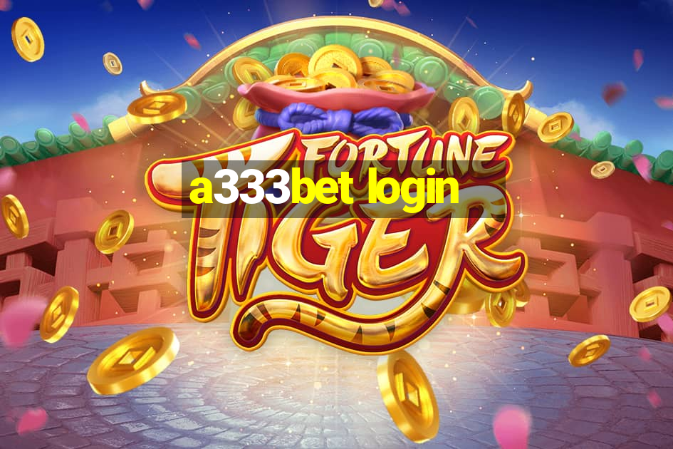 a333bet login