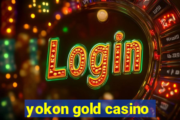 yokon gold casino