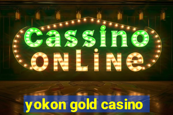 yokon gold casino