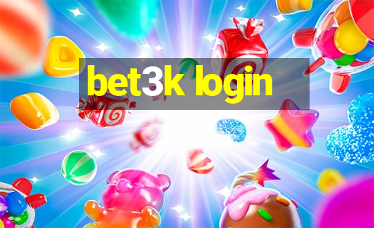 bet3k login