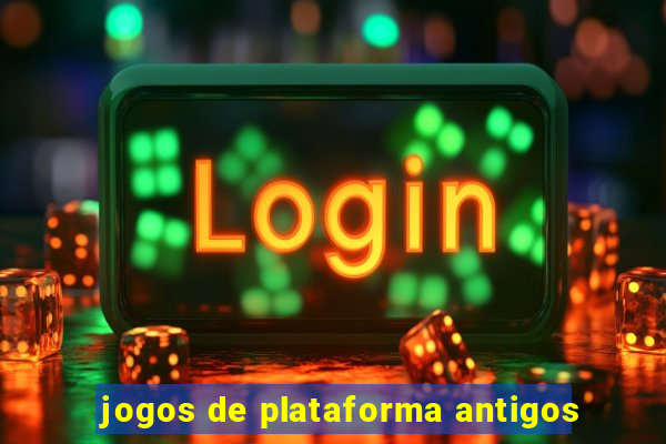 jogos de plataforma antigos