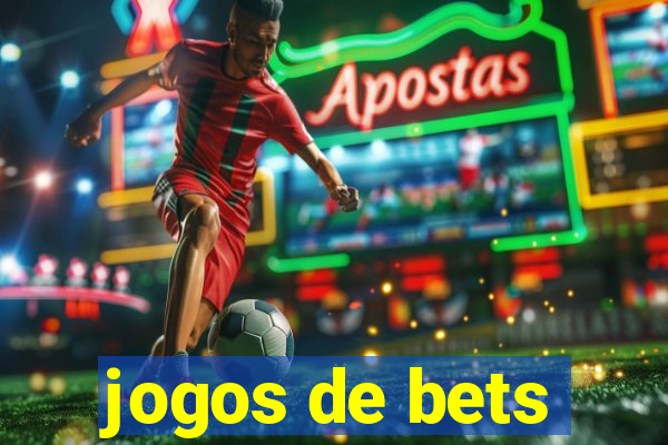 jogos de bets