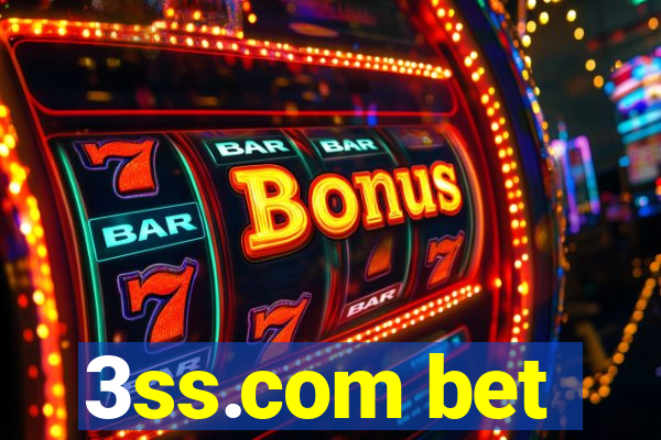 3ss.com bet