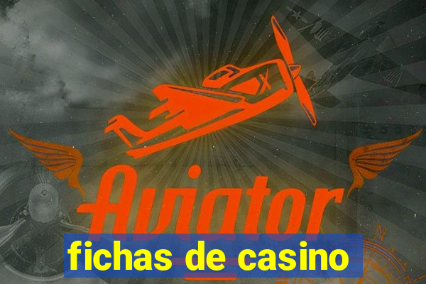 fichas de casino