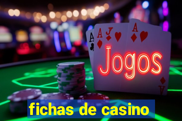 fichas de casino