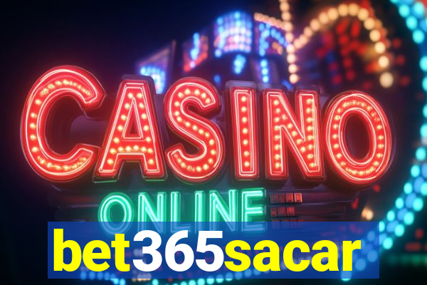 bet365sacar