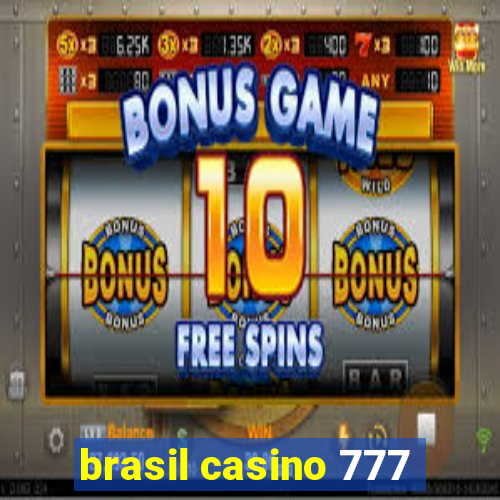 brasil casino 777