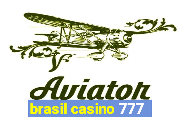 brasil casino 777