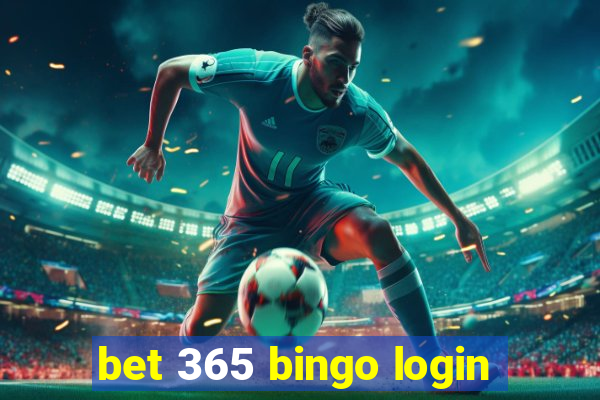 bet 365 bingo login