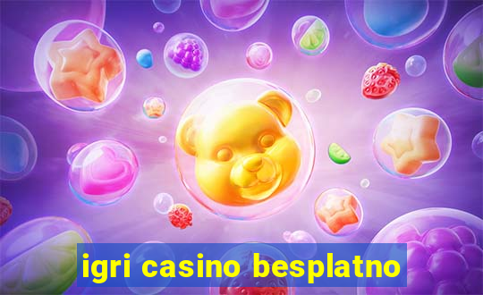 igri casino besplatno